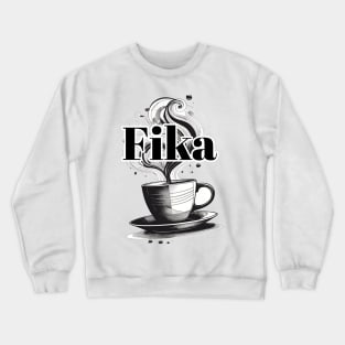 Fika time - Coffee time Crewneck Sweatshirt